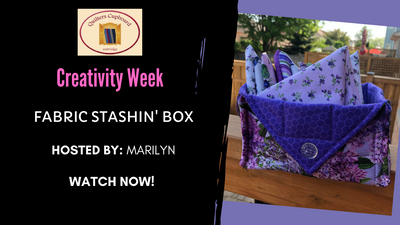 Fabric Stashin' Box - Creativity Week Replay